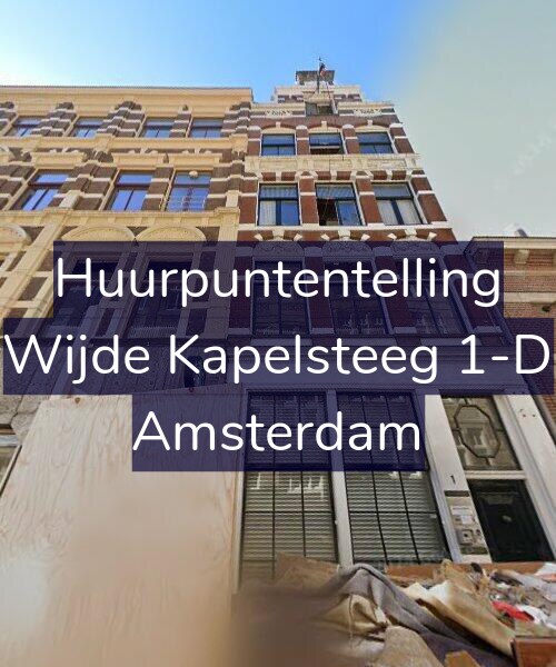 Foto gevel Huurpuntentelling voor Wijde Kapelsteeg 1-D, Amsterdam