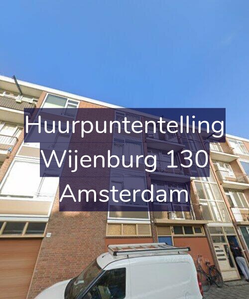 Foto gevel Huurpuntentelling voor Wijenburg 130, Amsterdam