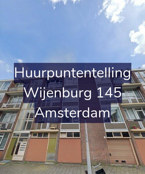Foto gevel Huurpuntentelling voor Wijenburg 145, Amsterdam