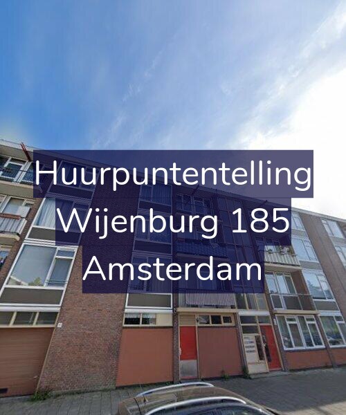 Foto gevel Huurpuntentelling voor Wijenburg 185, Amsterdam
