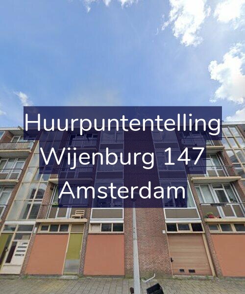 Foto gevel Huurpuntentelling voor Wijenburg 147, Amsterdam