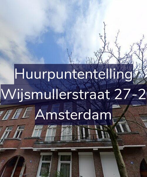 Foto gevel Huurpuntentelling voor Wijsmullerstraat 27-2, Amsterdam