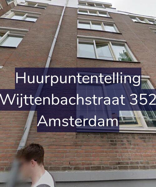 Foto gevel Huurpuntentelling voor Wijttenbachstraat 352, Amsterdam