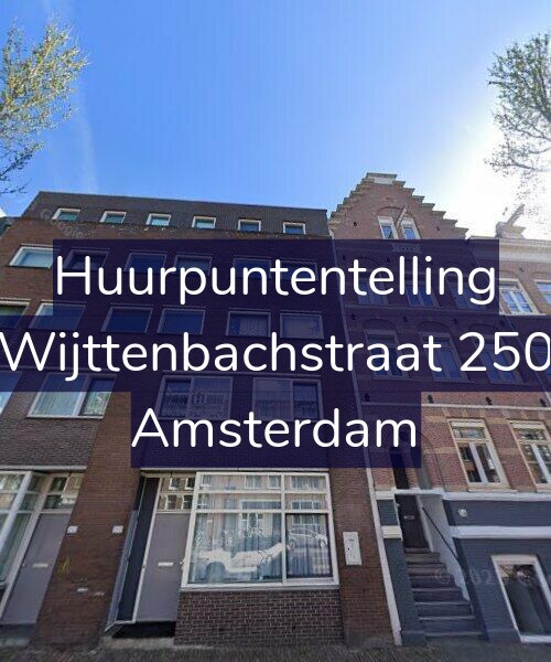 Foto gevel Huurpuntentelling voor Wijttenbachstraat 250, Amsterdam