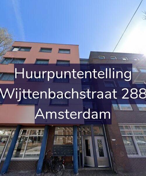 Foto gevel Huurpuntentelling voor Wijttenbachstraat 288, Amsterdam