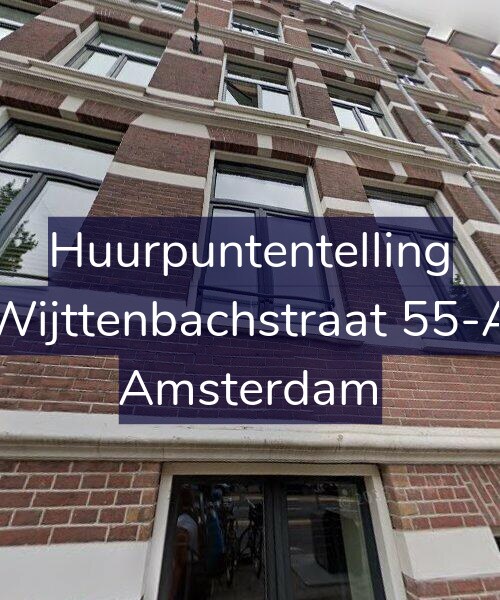 Foto gevel Huurpuntentelling voor Wijttenbachstraat 55-A, Amsterdam