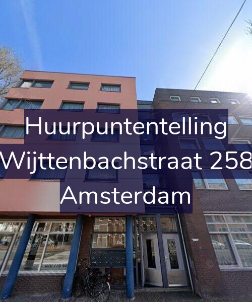 Foto gevel Huurpuntentelling voor Wijttenbachstraat 258, Amsterdam