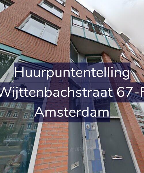 Foto gevel Huurpuntentelling voor Wijttenbachstraat 67-F, Amsterdam