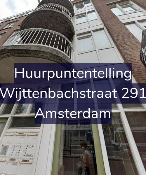 Foto gevel Huurpuntentelling voor Wijttenbachstraat 291, Amsterdam