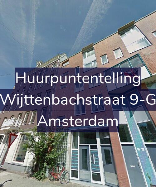 Foto gevel Huurpuntentelling voor Wijttenbachstraat 9-G, Amsterdam