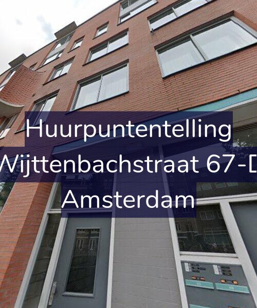 Foto gevel Huurpuntentelling voor Wijttenbachstraat 67-D, Amsterdam