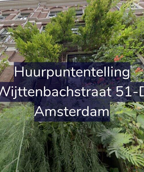 Foto gevel Huurpuntentelling voor Wijttenbachstraat 51-D, Amsterdam