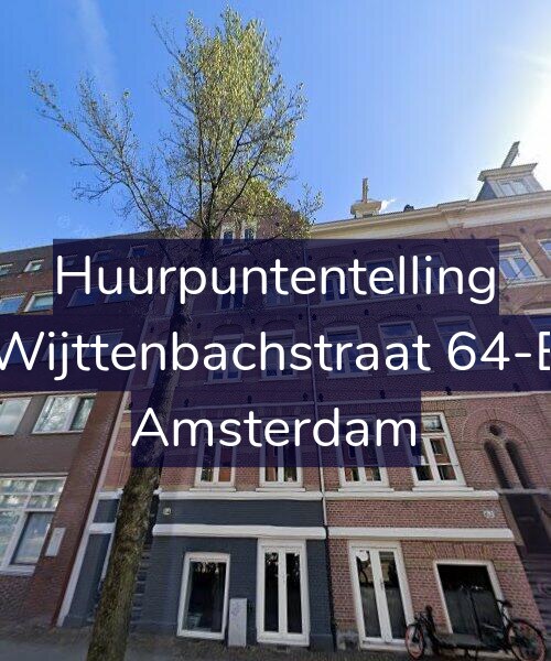 Foto gevel Huurpuntentelling voor Wijttenbachstraat 64-E, Amsterdam