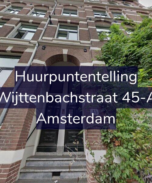 Foto gevel Huurpuntentelling voor Wijttenbachstraat 45-A, Amsterdam