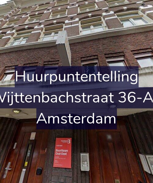 Foto gevel Huurpuntentelling voor Wijttenbachstraat 36-A4, Amsterdam