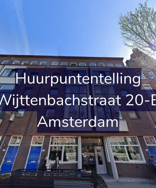 Foto gevel Huurpuntentelling voor Wijttenbachstraat 20-B, Amsterdam