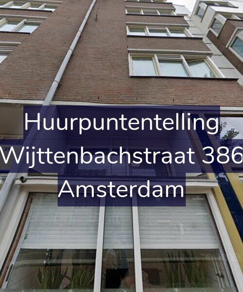 Foto gevel Huurpuntentelling voor Wijttenbachstraat 386, Amsterdam