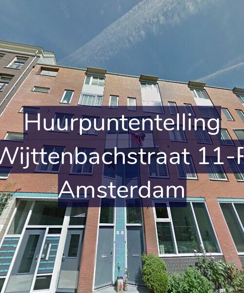 Foto gevel Huurpuntentelling voor Wijttenbachstraat 11-P, Amsterdam
