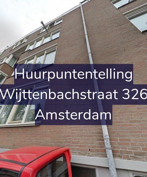 Foto gevel Huurpuntentelling voor Wijttenbachstraat 326, Amsterdam
