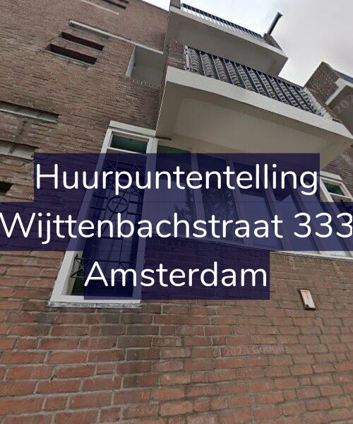 Foto gevel Huurpuntentelling voor Wijttenbachstraat 333, Amsterdam