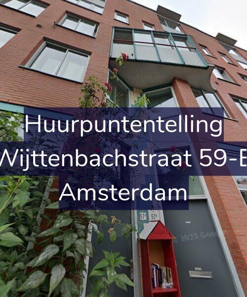 Foto gevel Huurpuntentelling voor Wijttenbachstraat 59-B, Amsterdam