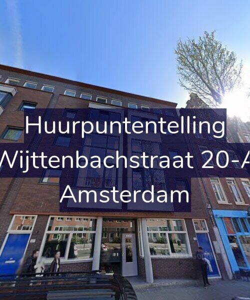 Foto gevel Huurpuntentelling voor Wijttenbachstraat 20-A, Amsterdam