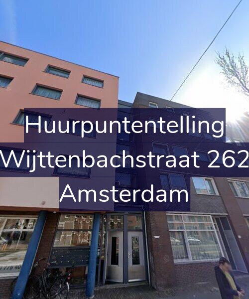 Foto gevel Huurpuntentelling voor Wijttenbachstraat 262, Amsterdam