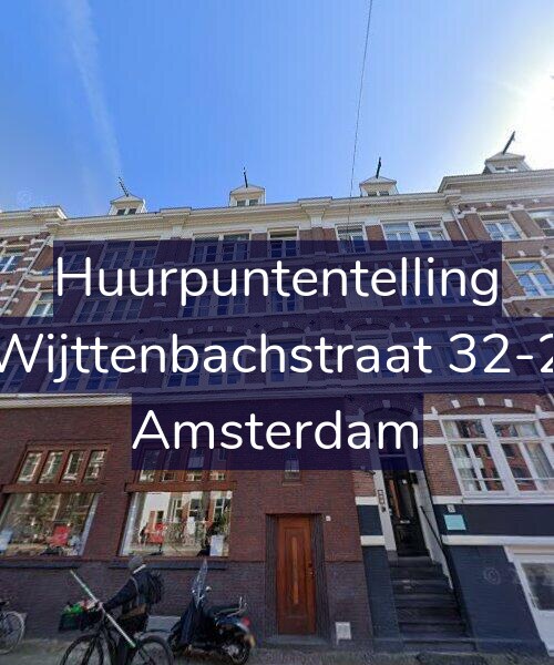 Foto gevel Huurpuntentelling voor Wijttenbachstraat 32-2, Amsterdam