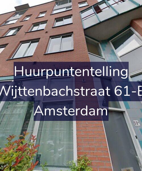 Foto gevel Huurpuntentelling voor Wijttenbachstraat 61-B, Amsterdam
