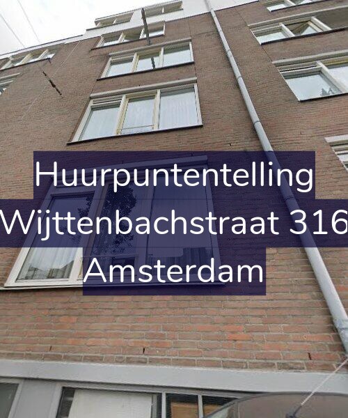 Foto gevel Huurpuntentelling voor Wijttenbachstraat 316, Amsterdam