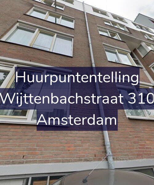 Foto gevel Huurpuntentelling voor Wijttenbachstraat 310, Amsterdam