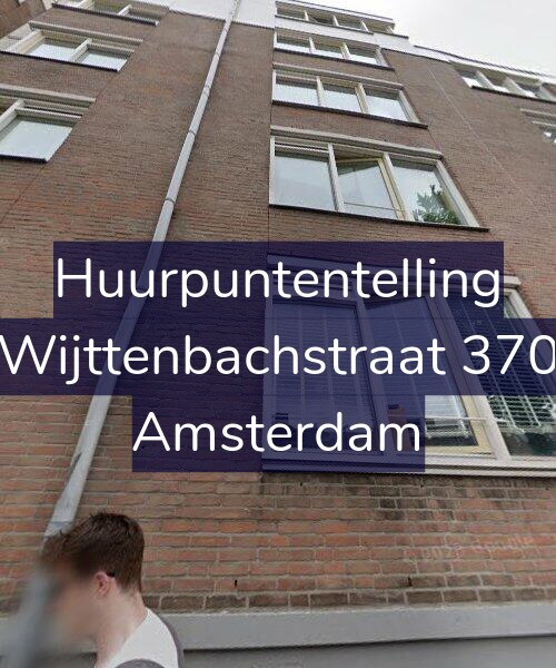 Foto gevel Huurpuntentelling voor Wijttenbachstraat 370, Amsterdam