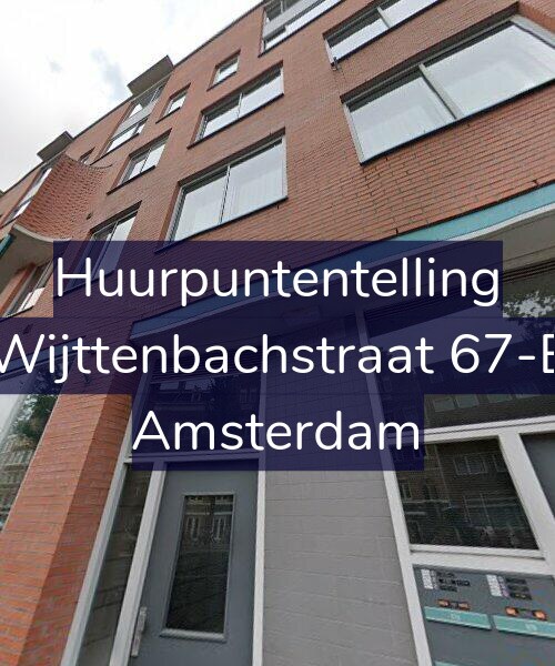 Foto gevel Huurpuntentelling voor Wijttenbachstraat 67-E, Amsterdam