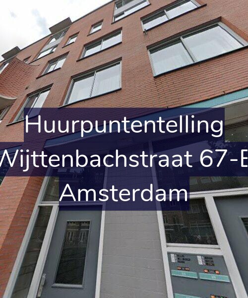Foto gevel Huurpuntentelling voor Wijttenbachstraat 67-B, Amsterdam