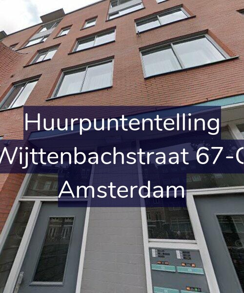 Foto gevel Huurpuntentelling voor Wijttenbachstraat 67-G, Amsterdam