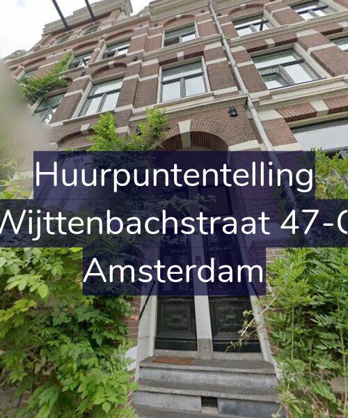 Foto gevel Huurpuntentelling voor Wijttenbachstraat 47-C, Amsterdam