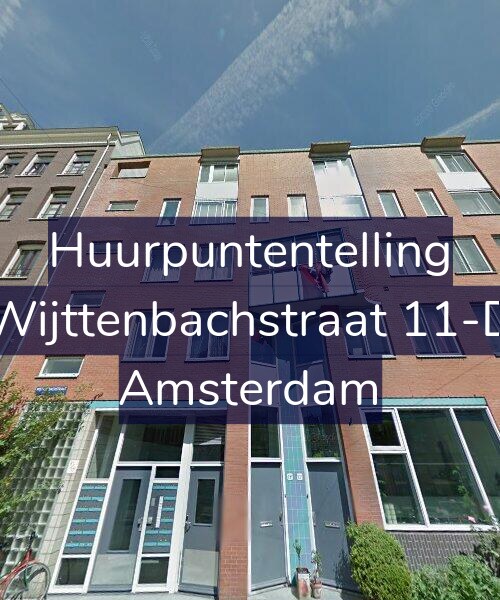Foto gevel Huurpuntentelling voor Wijttenbachstraat 11-D, Amsterdam