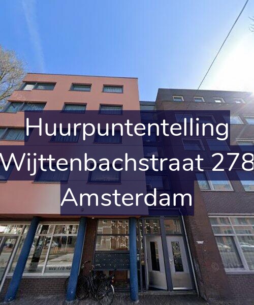 Foto gevel Huurpuntentelling voor Wijttenbachstraat 278, Amsterdam