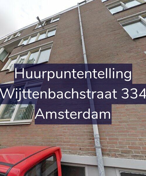 Foto gevel Huurpuntentelling voor Wijttenbachstraat 334, Amsterdam