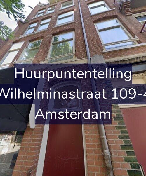 Foto gevel Huurpuntentelling voor Wilhelminastraat 109-4, Amsterdam