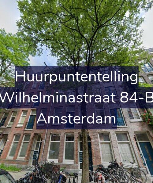 Foto gevel Huurpuntentelling voor Wilhelminastraat 84-B, Amsterdam