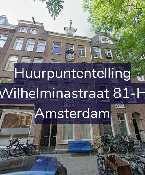 Foto gevel Huurpuntentelling voor Wilhelminastraat 81-H, Amsterdam