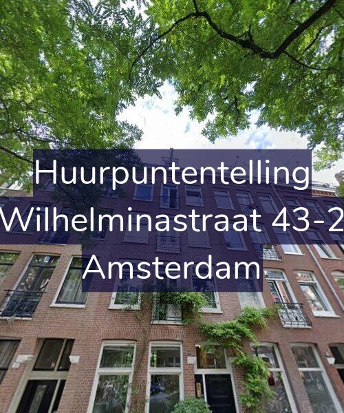 Foto gevel Huurpuntentelling voor Wilhelminastraat 43-2, Amsterdam