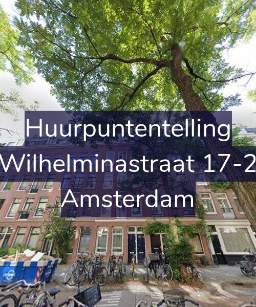 Foto gevel Huurpuntentelling voor Wilhelminastraat 17-2, Amsterdam