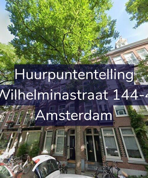 Foto gevel Huurpuntentelling voor Wilhelminastraat 144-4, Amsterdam
