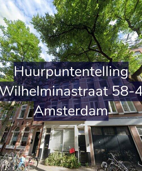 Foto gevel Huurpuntentelling voor Wilhelminastraat 58-4, Amsterdam