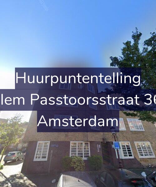 Foto gevel Huurpuntentelling voor Willem Passtoorsstraat 36-A, Amsterdam