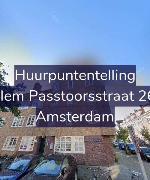 Foto gevel Huurpuntentelling voor Willem Passtoorsstraat 26-A, Amsterdam