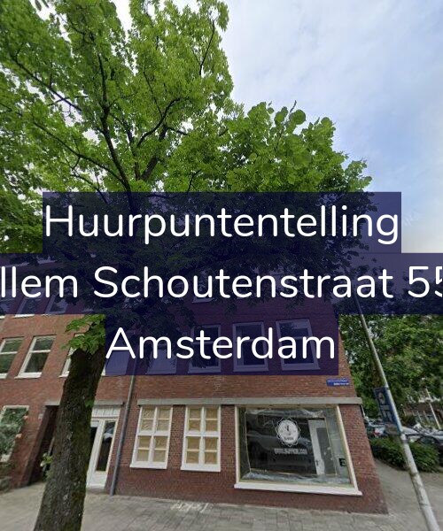 Foto gevel Huurpuntentelling voor Willem Schoutenstraat 55-1, Amsterdam