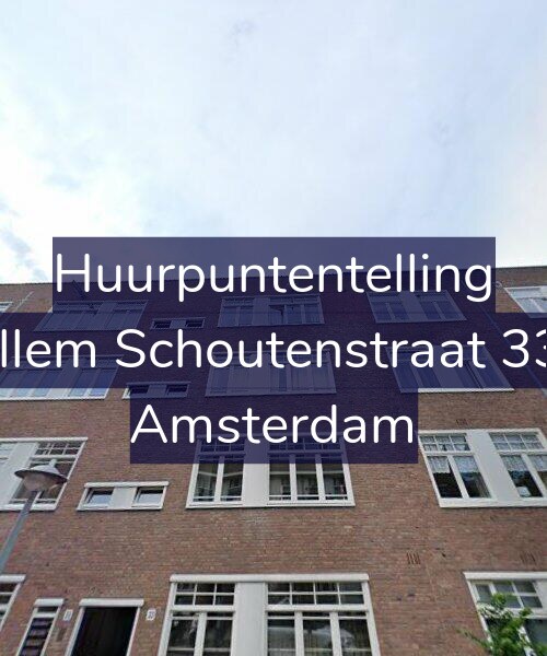 Foto gevel Huurpuntentelling voor Willem Schoutenstraat 33-3, Amsterdam